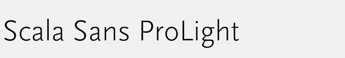 Scala Sans Pro-Light